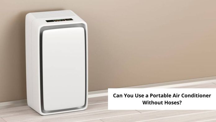 Can You Use a Portable Air Conditioner Without Hoses featured image