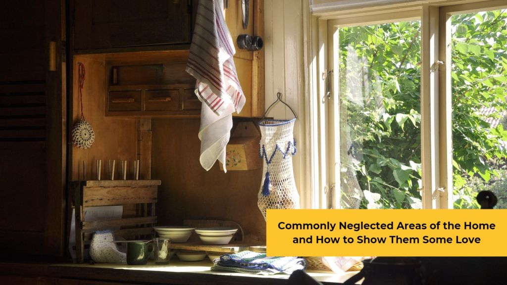commonly neglected areas of the home featured image
