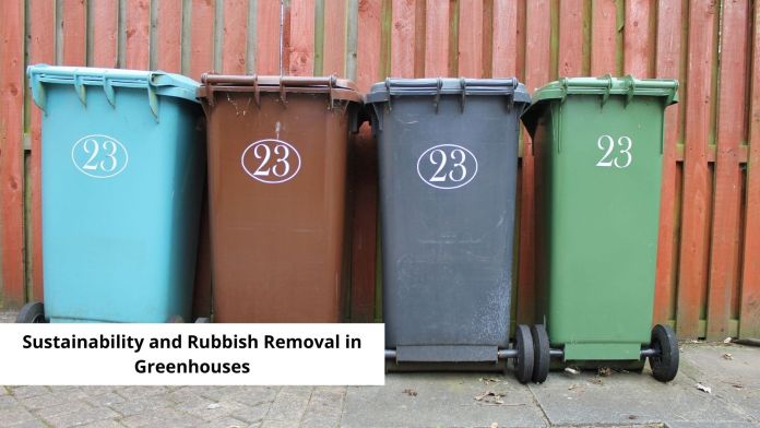 sustainability and rubbish removal in greenhouse featured image